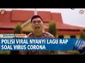 Download Lagu Sosialisasi Pencegahan Virus Corona, Polisi Ini Nyanyi Lagu dengan Gaya Rap, Aksi Mereka Viral