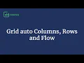 CSS Grid Auto Rows Auto Columns and Auto Flow Explained