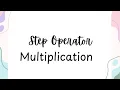 Step Operator Multiplication Method