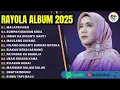 Download Lagu MALAPEH HAO - RAYOLA FULL ALBUM TERBAIK 2025 | SUMPAH MAINAN BIBIA | LAGU MINANG TERBARU 2025 VIRAL