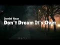 Don't Dream It's Over (LYRICS) by Crowded House ♪