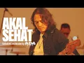 Download Lagu Ada Band - Akal Sehat (Live Session)