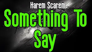 Download Something To Say (KARAOKE) | Harem Scarem MP3