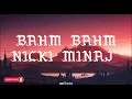 Nicki Minaj-Bahm Bahm (lyrics)