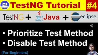 TestNG Tutorial Eclipse Java Practical Demo Session - 04 Test Priority Test Disable