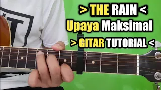 Download (Gitar Tutorial) The Rain - Upaya Maksimal | Chord Mudah \u0026 Gampang MP3