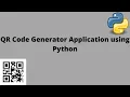 QR Code Generator Application Using Python Alpha Tech