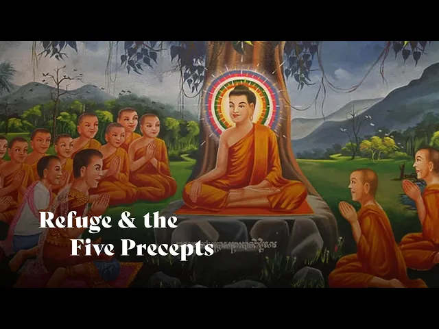 Refuge and the Five Precepts | Dhammananda Bhikkhuni
