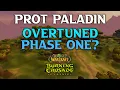 Why Prot Paladin is Overpowered in Phase 1 of TBC