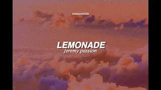 Jeremy Passion Lemonade Lyrics  Jeremy Passion Lemonade Lyrics