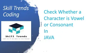 Check Whether a Character is vowel or consonant in JAVA using if else