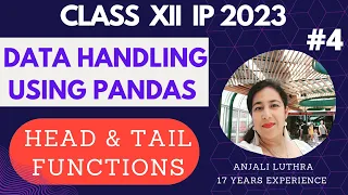 Complete Course for 12 IP CBSE Board Using head and tail function in Python Pandas
