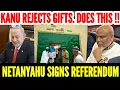 Lagu KANU REJECTS GIFTS INSTEAD ORGANIZES CHRISTMAS CHARITY FOR SOKOTO PRISON. NETANYAHU SIGNS REFERENDUM