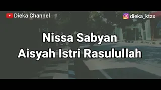 Download Nissa santan Aisyah istri Rasulullah MP3