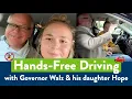 Hands-Free Driving with Governor Walz his daughter Hope