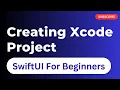 How to create SwiftUI Project Episode 1