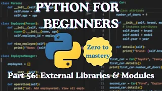 Python for Beginners Part 56 External Libraries Modules