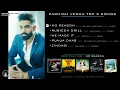 PARMISH VERMA Top 5 Songs | Punjabi Jukebox | No Reason • Rubicon Drill • We Made It • Punja Daab