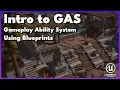 Intro to Gameplay Ability System in Blueprints - Unreal Engine 5