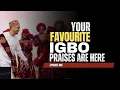 Download Lagu PURE IGBO PRAISE | Celebrate Your Victory Over Evil Alters