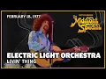 Download Lagu Livin' Thing - ELO | The Midnight Special