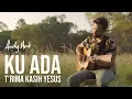 Download Lagu Ku ada (Cover) By Andy Ambarita