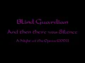 Blind Guardian - And then there was Silence lyrics (A Night at the Opera)
