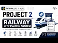 Python Project Complete Railway Reservation System