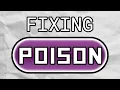 Making the Poison type more potent