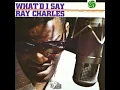 What'd I Say, Pt. 1 & 2 - Ray Charles