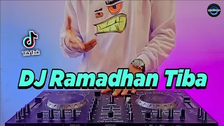 dj ramadhan tiba remix full bass 2022 marhaban ya ramadhan