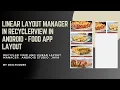 RecyclerView in Android LinearLayoutManager Android studio java Application Development