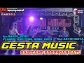 Lagu GESTA MUSIC | LIVE BASECAMP KAGUNGAN RATU | Arr.SANDY,JEFHI, | VJ.AGUS, KIKI EENG, RISKI, COCO