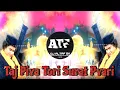 Download Lagu Taj Piya Tori Surat Pyari ( Octa Remix ) DJ Altaf SK official