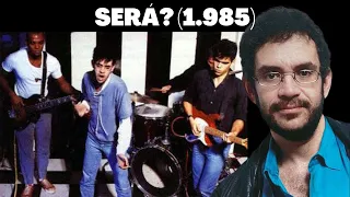 LEGIÃO URBANA SERÁ (1985) - SAUDADES DAQUELE TEMPO #legiãourbana  #renatorusso