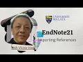 A Brief Guide to Using EndNote 21 Importing References into EndNote