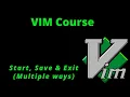 03 VIM - Start Save and Exit