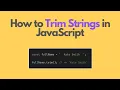 Javascript-Trim TrimStart TrimEnd Method