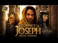 Prophet Joseph Movie (4K) | From the Well to the Throne | Epic Biblical \u0026 Quranic Story
