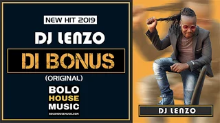 dj lenzo di bonus new hit 2019 