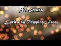 Sam Robs & Kelvin Wood - No Scrubs [lyrics]