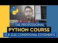 If Else Conditional Statements in Python Python Tutorial - Day