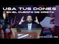 Download Lagu Usa Tus Dones en el Cuerpo de Cristo - Juan Manuel Vaz