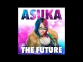 Download Lagu Asuka - The Future (Entrance Theme)