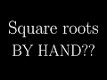 Calculating square roots easily IN 3 WAYS BABYLONIAN and more