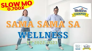 SLOW MO - MIRRORED - Sama Sama sa Wellness - Wellness Dance #samasamasawellness  #wellnessdance2022