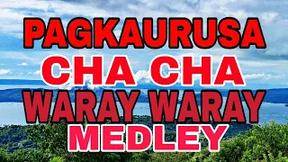 pagkaurusa medley waray waray cha cha 