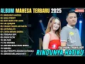 Download Lagu RINDUNYA HATIKU - GULU PEDOT || GERRY FT AJENG FEBRIA || MAHESA MUSIC FULL ALBUM TERBARU 2025