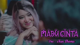 Download Aan Shema - MADU CINTA (official musik video) MP3