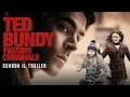 Video di TED BUNDY FASCINO CRIMINALE - Trailer Ufficiale - Dal 9 maggio al cinema